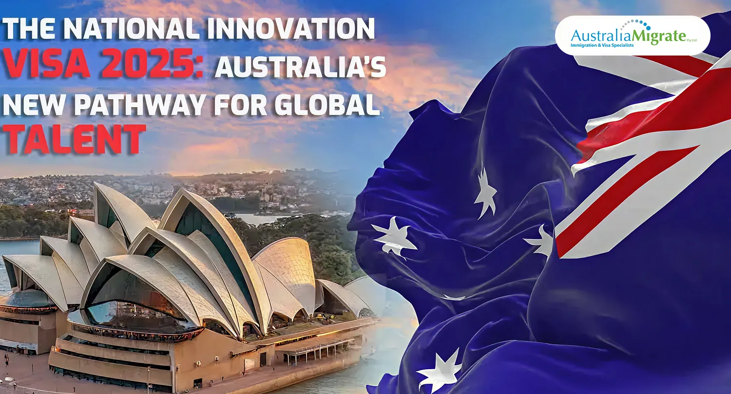 The National Innovation Visa 2025: Australia’s New Pathway for Global Talent